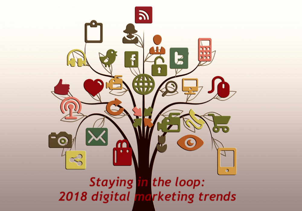 Digital Marketing Trends for 2018