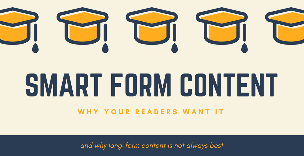 Why Readers Love Smart-Form Content